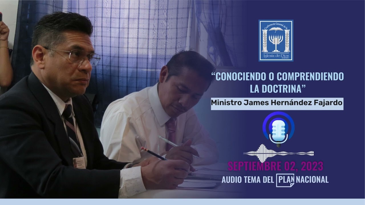 &iquest;Conociendo o comprendiendo la doctrina? || Plan Nacional CGID || Min. James Hern&aacute;ndez Fajardo.