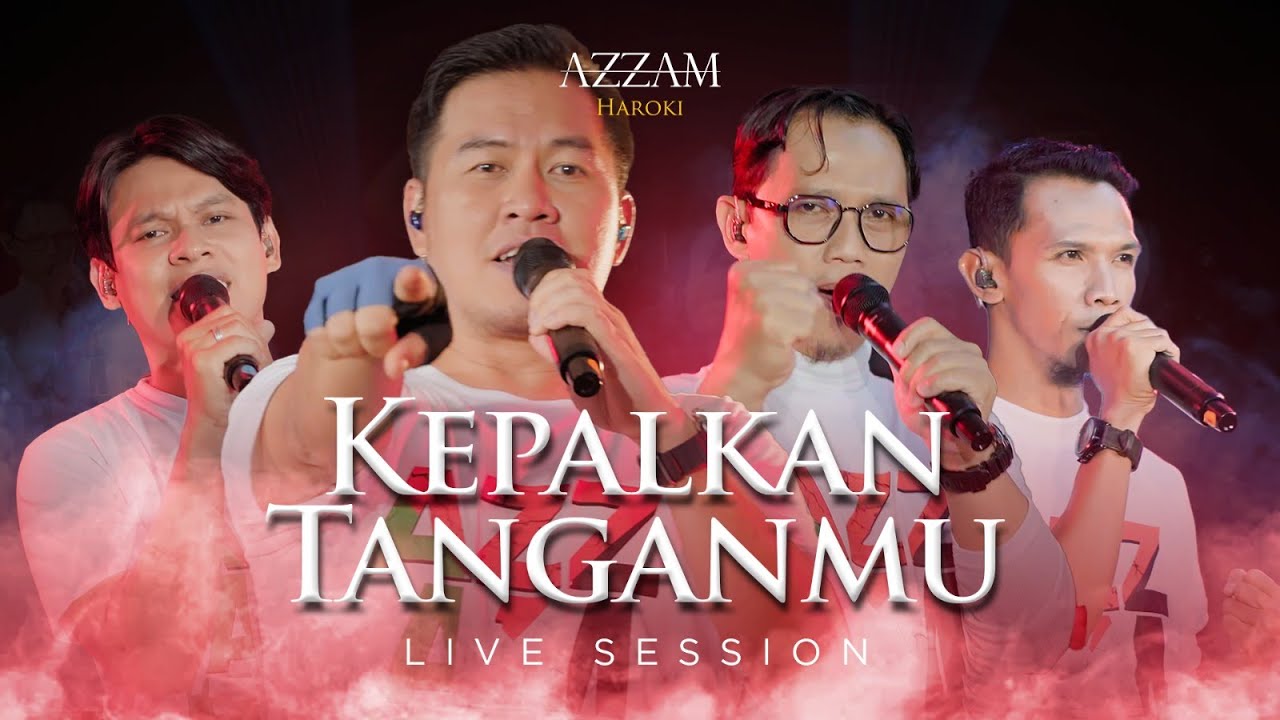 KEPALKAN TANGANMU - AZZAM HAROKI | OFFICIAL LIVE SESSION