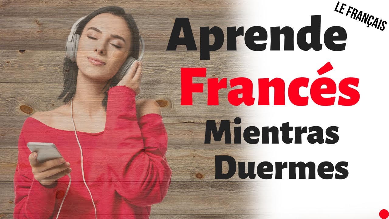 Aprende Francés Mientras Duermes ||| La Vida Diaria En Francés ||| Conversación en Francés (3 Horas)