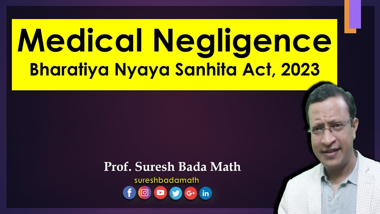 Medical Negligence and the Bharatiya Nyaya Sanhita Act, 2023