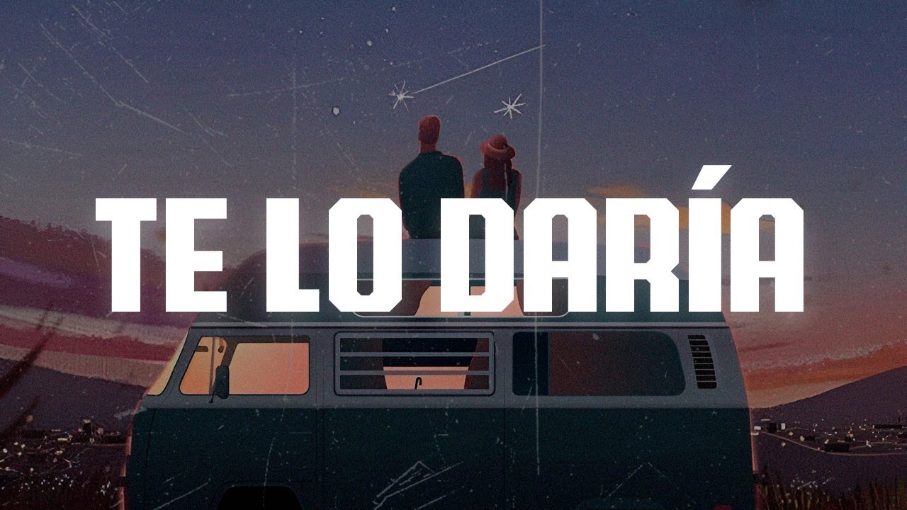 Camila - Te Lo Daría (Letra) || ¿quién lo diría? que después de ti, soy otro