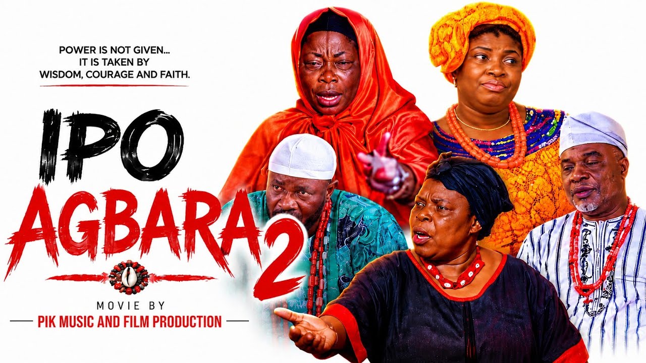 IPO AGBARA 2 Featuring Odunlade Adekola, Peju Ogunmola, Emir, Idowu Adenekan 