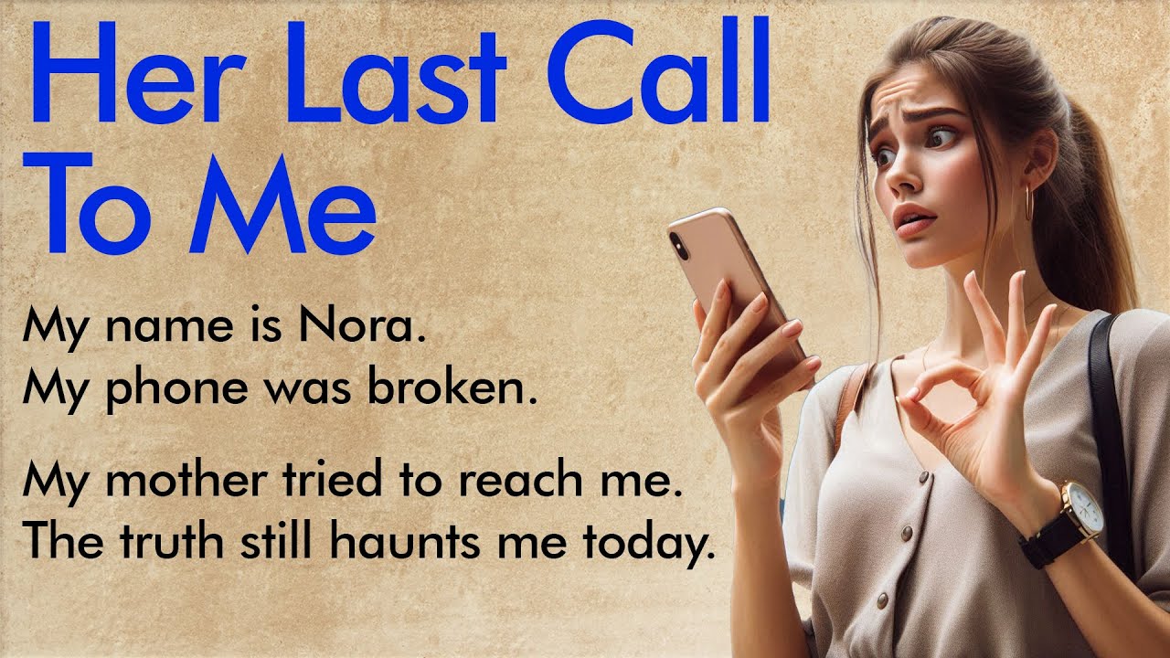 The Call I Never Got | Learn English Through Story ✅ English Speaking (A1&ndash;A2 Level) ✅