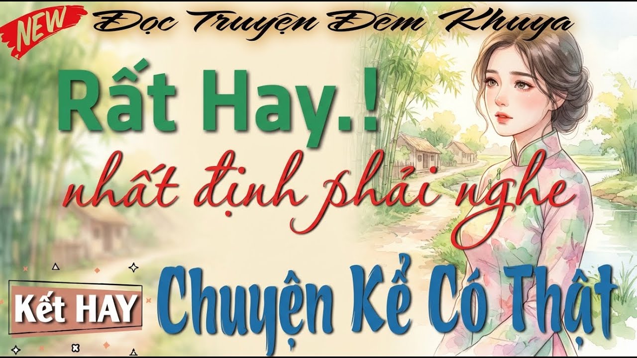 Rất HAY - Kể chuyện có thật vợ chồng nhất định phải nghe 1 lần.. Kể chuyện đêm khuya hay nhất