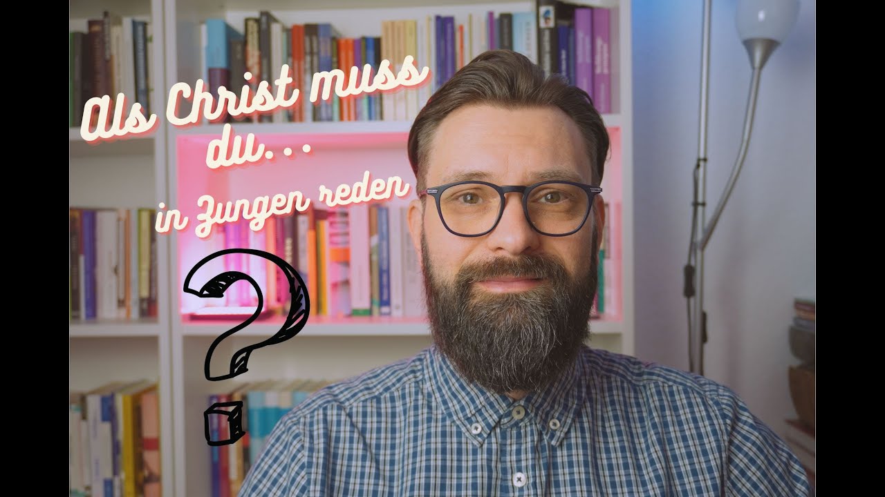 Als Christ muss du in Zungen reden!?