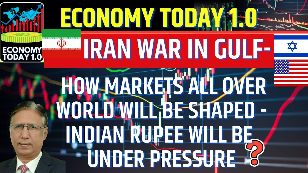 Iran War in Gulf-How Markets All Over world will be Shaped -Indian Rupee will be Under Pressure