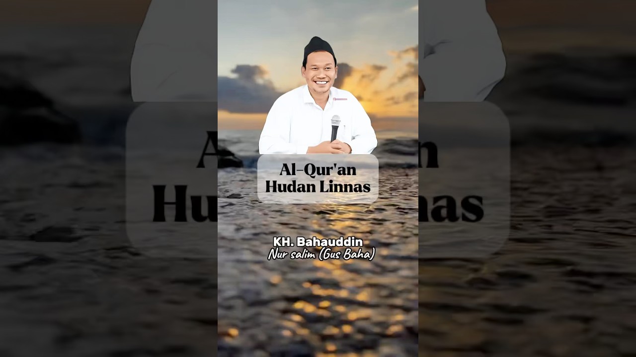 Gus Baha|Al-Qur&rsquo;an Hudan Linnas bagi yang mau MEMEPELAJARINYA!!! |SantriHightech#gusbaha #shortvideo