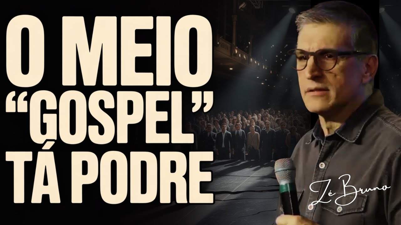 🚨 Quando o Mundo Gospel é Só Fachada — Você Precisa Saber - Zé Bruno