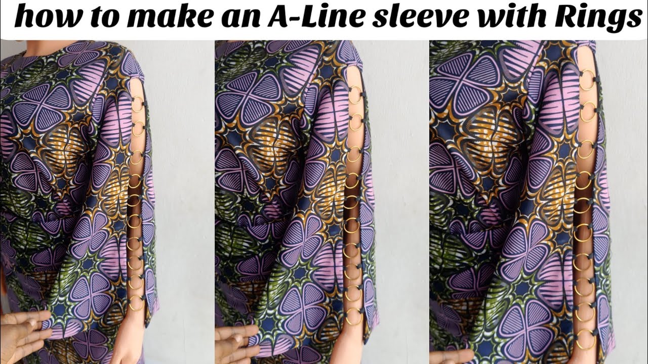 How to make an A-Line sleeve with Rings | easy tutorial