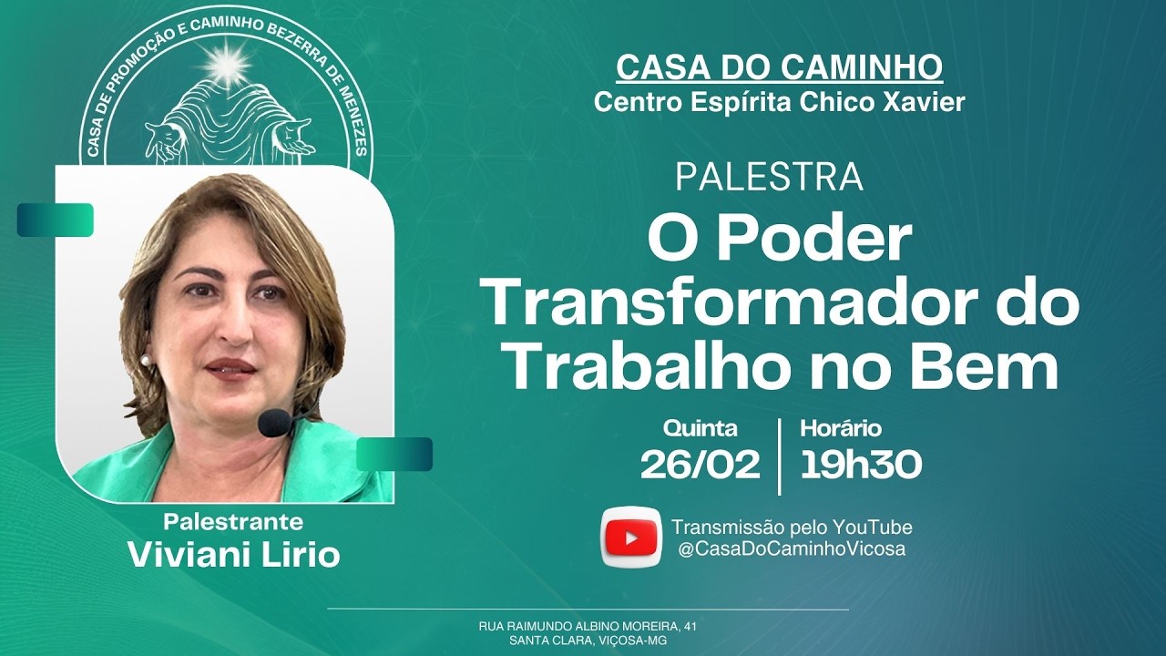 O Poder Transformador do Trabalho no Bem | Viviani Lirio - Casa do Caminho