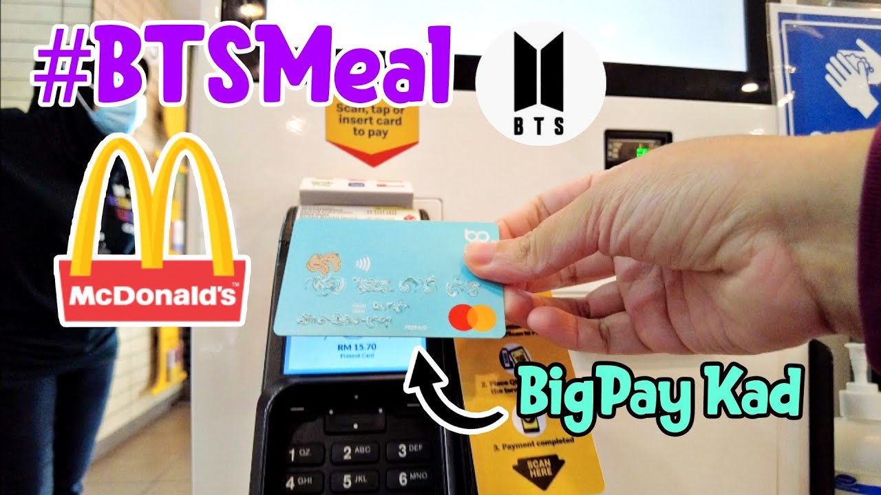 [eng] THE BTS MEAL Mekdi Malaysia, bayar guna BigPay kad 💳