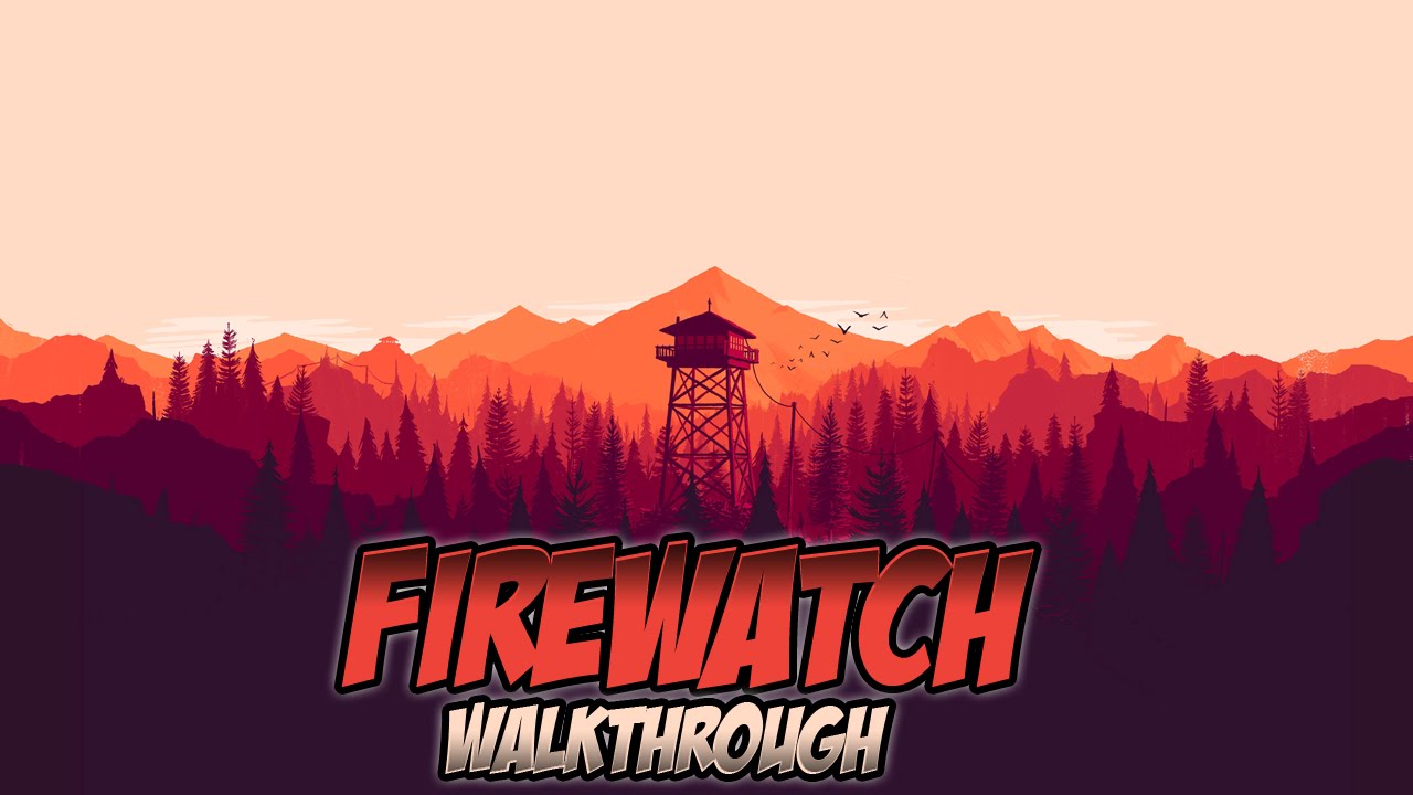 Firewatch Walkthrough | Day 2