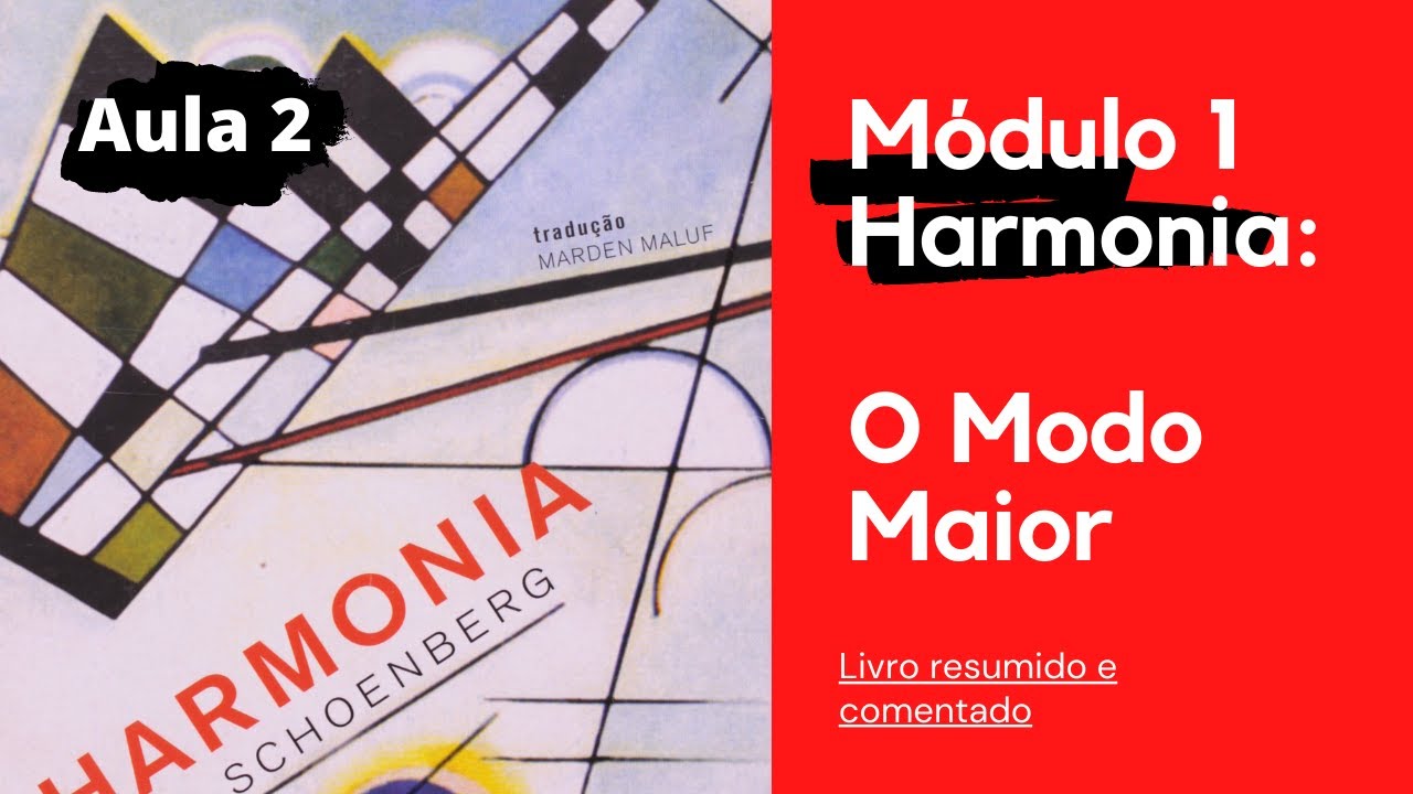 Harmonia - A. Schoenberg| 4. O modo maior e os acordes pr&oacute;prios da escala