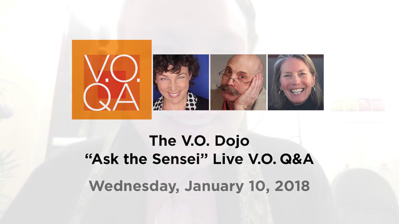 2018 01 10   The V O  Dojo Q&A Webinar “Ask the Sensei”