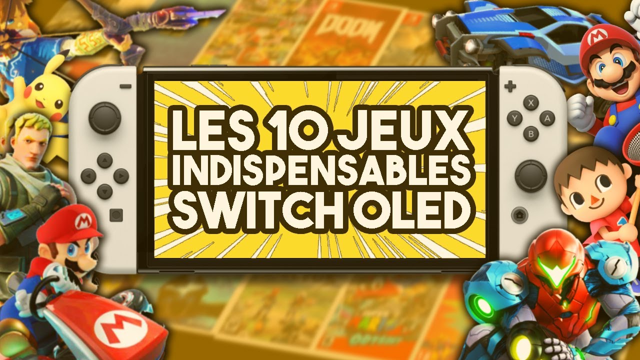 10 JEUX QUI M'ONT FAIT ACHETER LA SWITCH OLED - TOP10 Review Plus Beaux Jeux Nintendo Switch Test FR