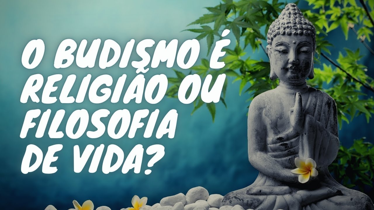 O Budismo é religião ou filosofia de vida? (Podcast #377)