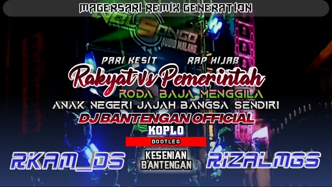 Rakyat VS Pemerintah - DJ BANTENGAN KOPLO OFFICIAL||BassGlerrr Horeg Mberot Music
