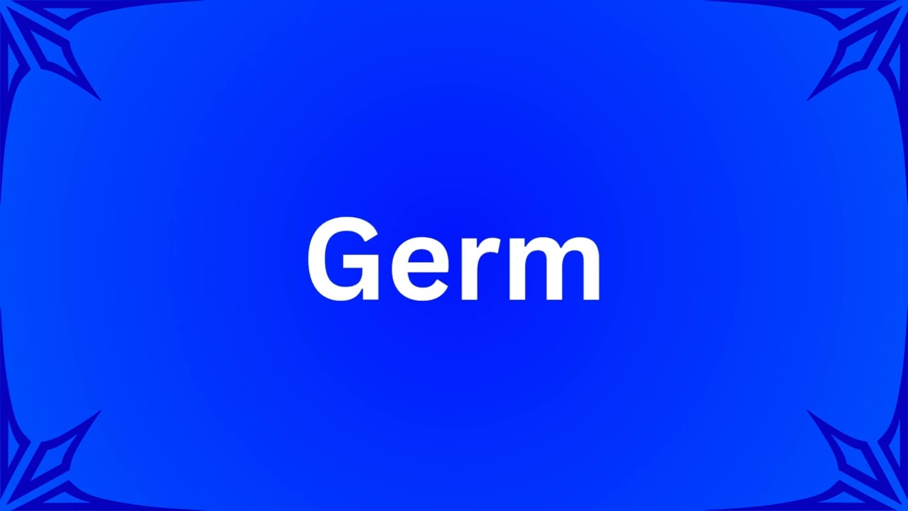 Germ Pronunciation (American English 🇺🇲)