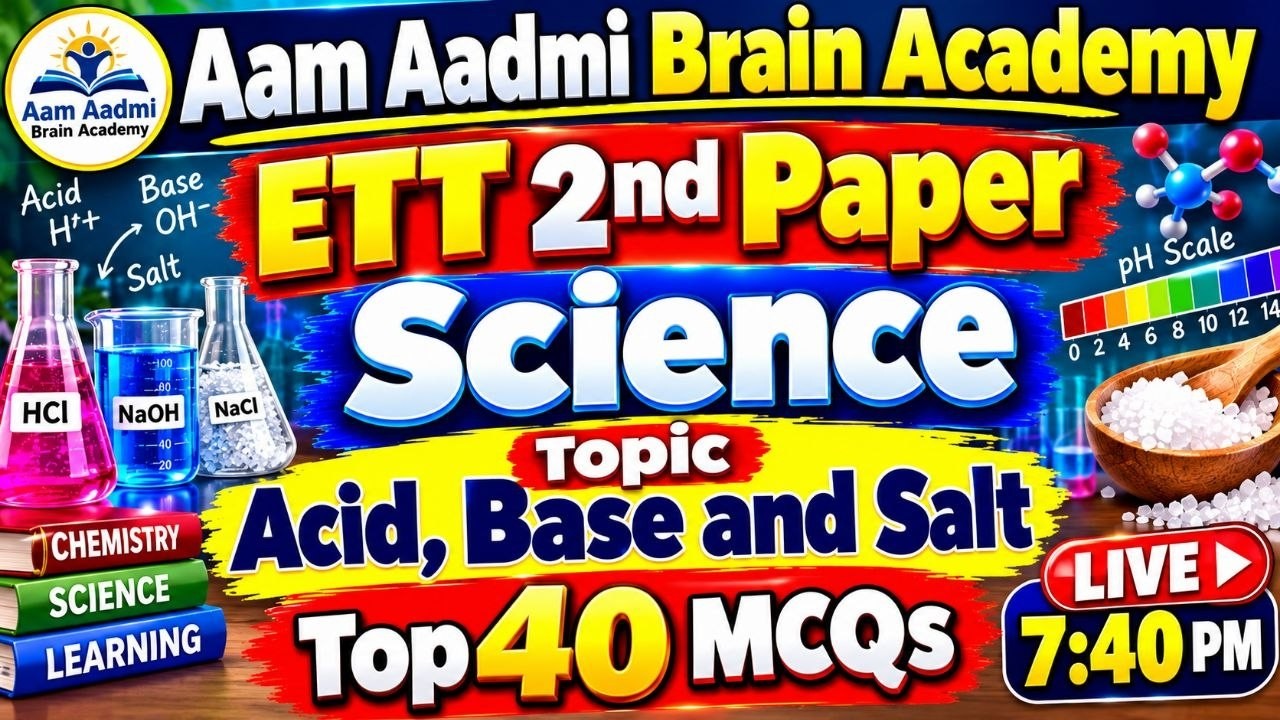 Acid Base and Salt ett 2nd paper science | ETT 2nd paper preparation | ett 2nd paper science | ett