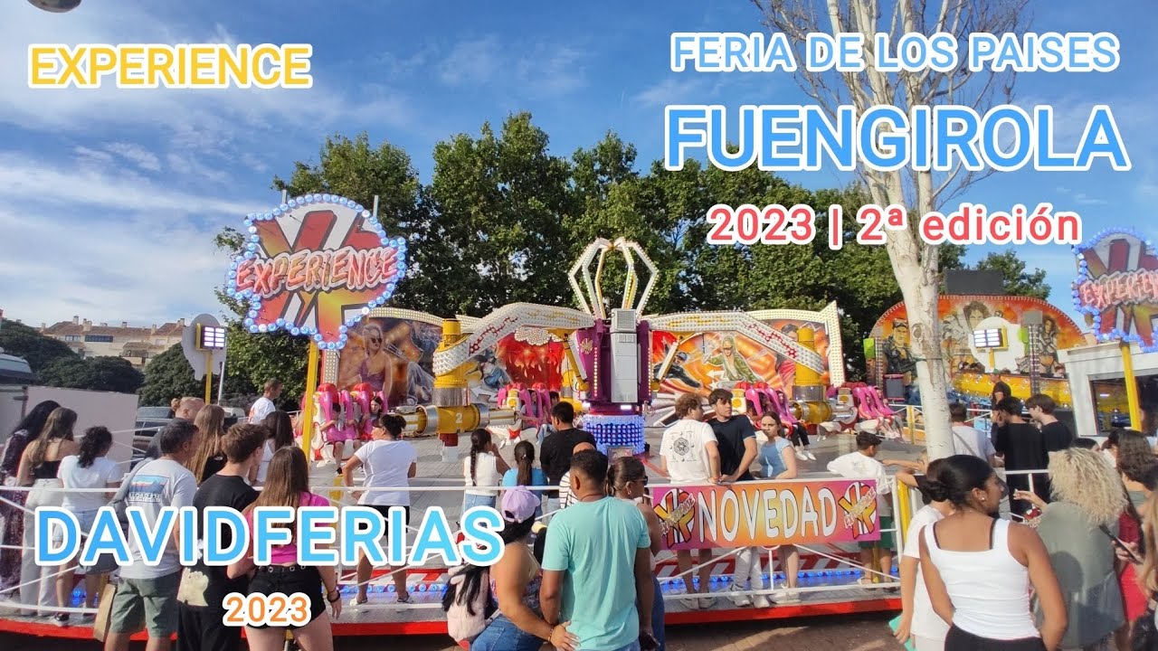 Experience - Feria de Los Países Fuengirola 2023 |🎡| DavidFerias |🎡|