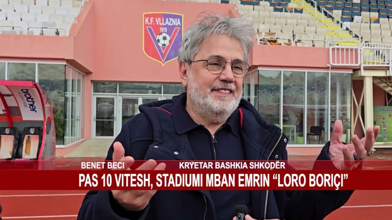 PAS 10 VITESH, STADIUMI MBAN EMRIN “LORO BORIÇI”