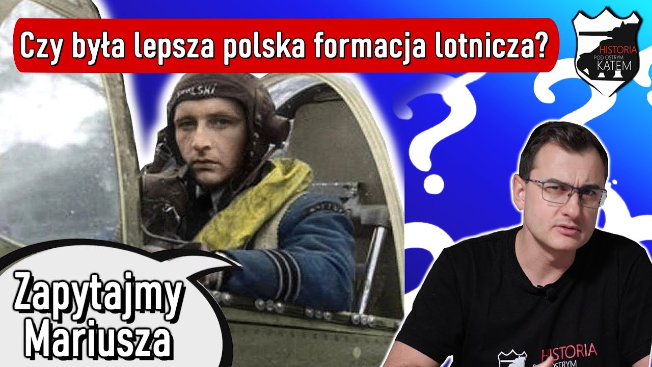 Cyrk Skalskiego - czy była lepsza polska  formacja lotnicza? - Zapytajmy Mariusza #3