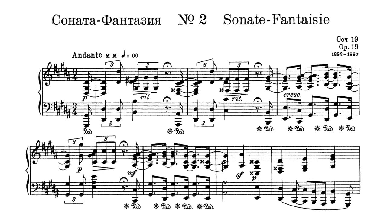 Scriabin - Piano Sonata No. 2 in G-Sharp Minor, Op. 19 