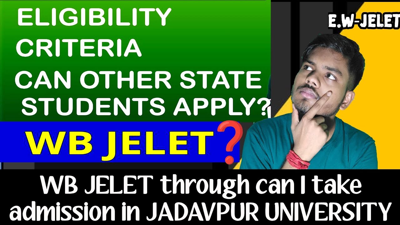 can other state students apply for wb jelet exam ? can other states eligible in jadavpur university?
