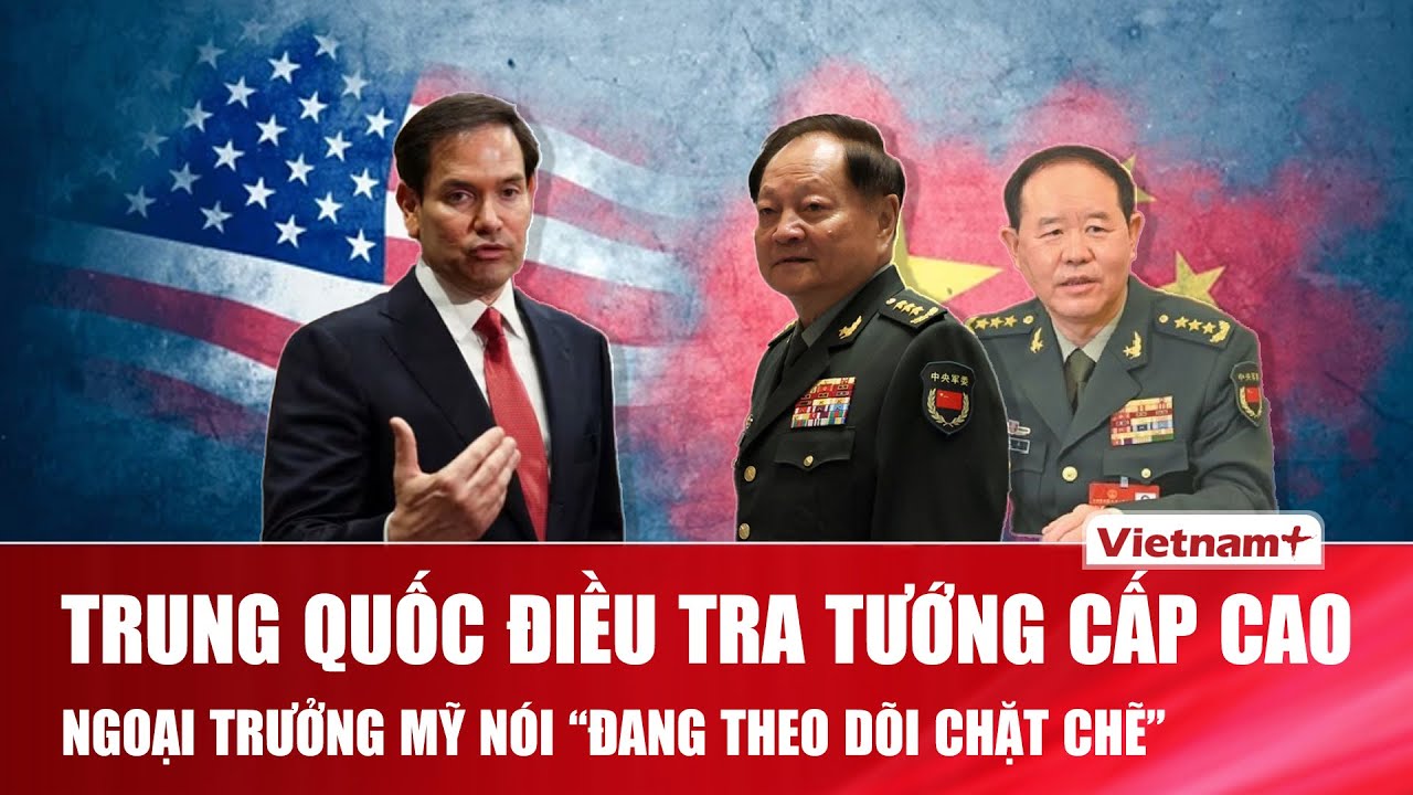 Ngoại trưởng Mỹ nói về việc Trung Quốc lập án điều tra Phó Chủ tịch QUTW Trương Hựu Hiệp