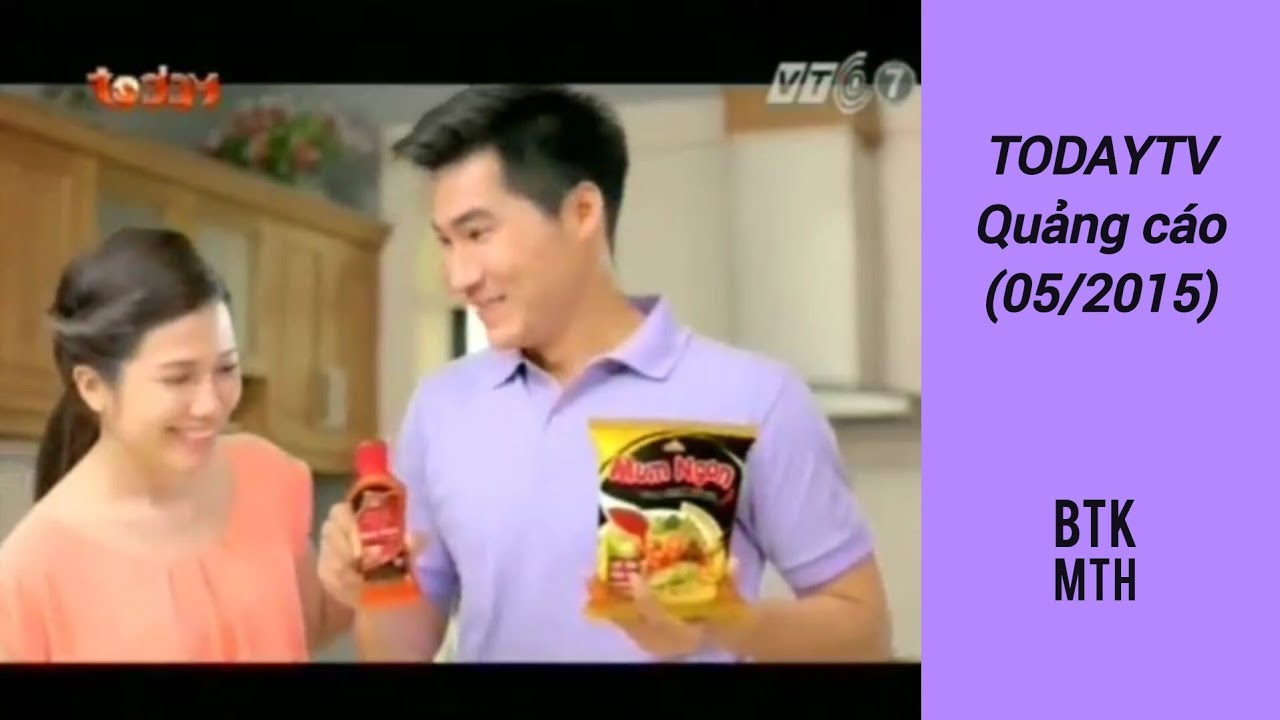 Quảng c&aacute;o tr&ecirc;n k&ecirc;nh TODAYTV th&aacute;ng 5 năm 2015