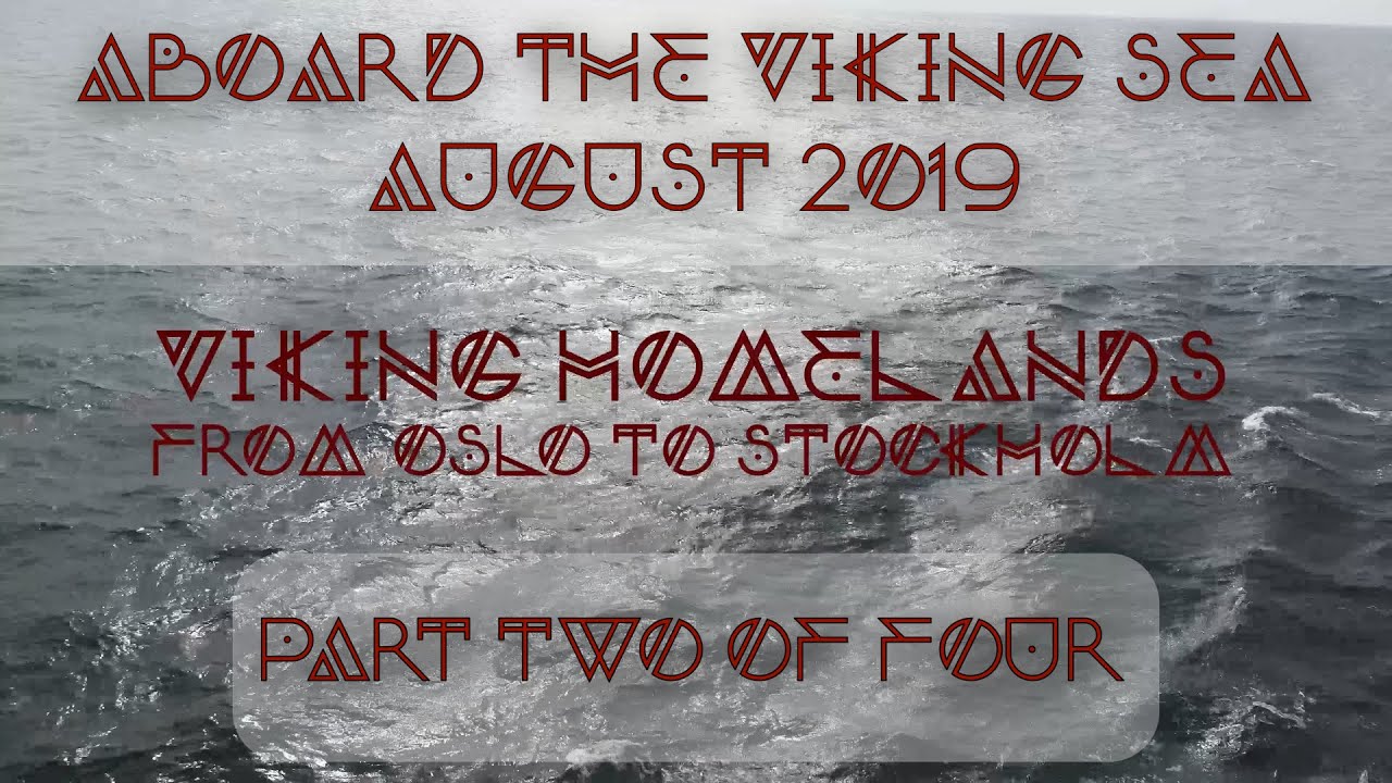Viking Homelands (2019) Part 2 Aboard the Viking Sea - Denmark