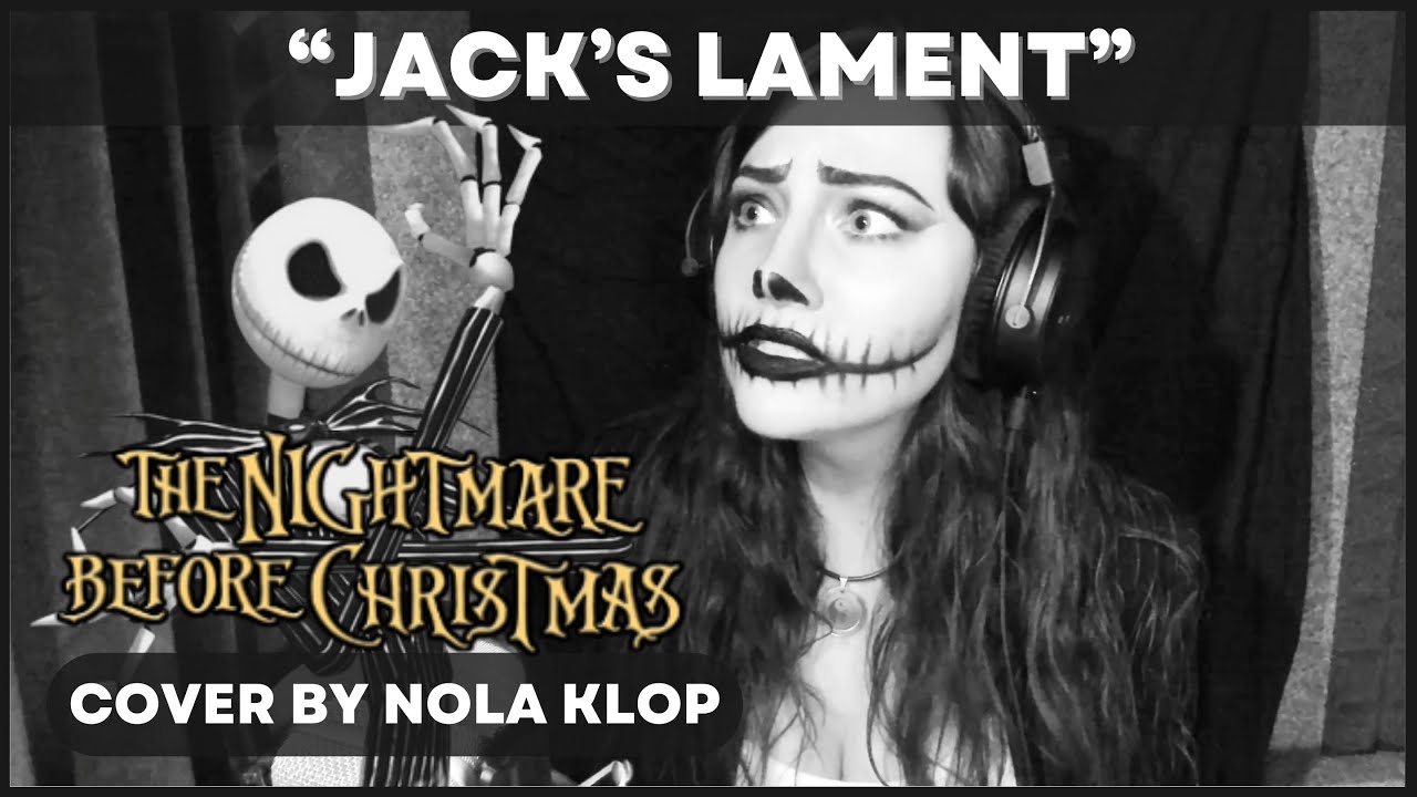 Jack's Lament - The Nightmare Before Christmas - Nola Klop Cover