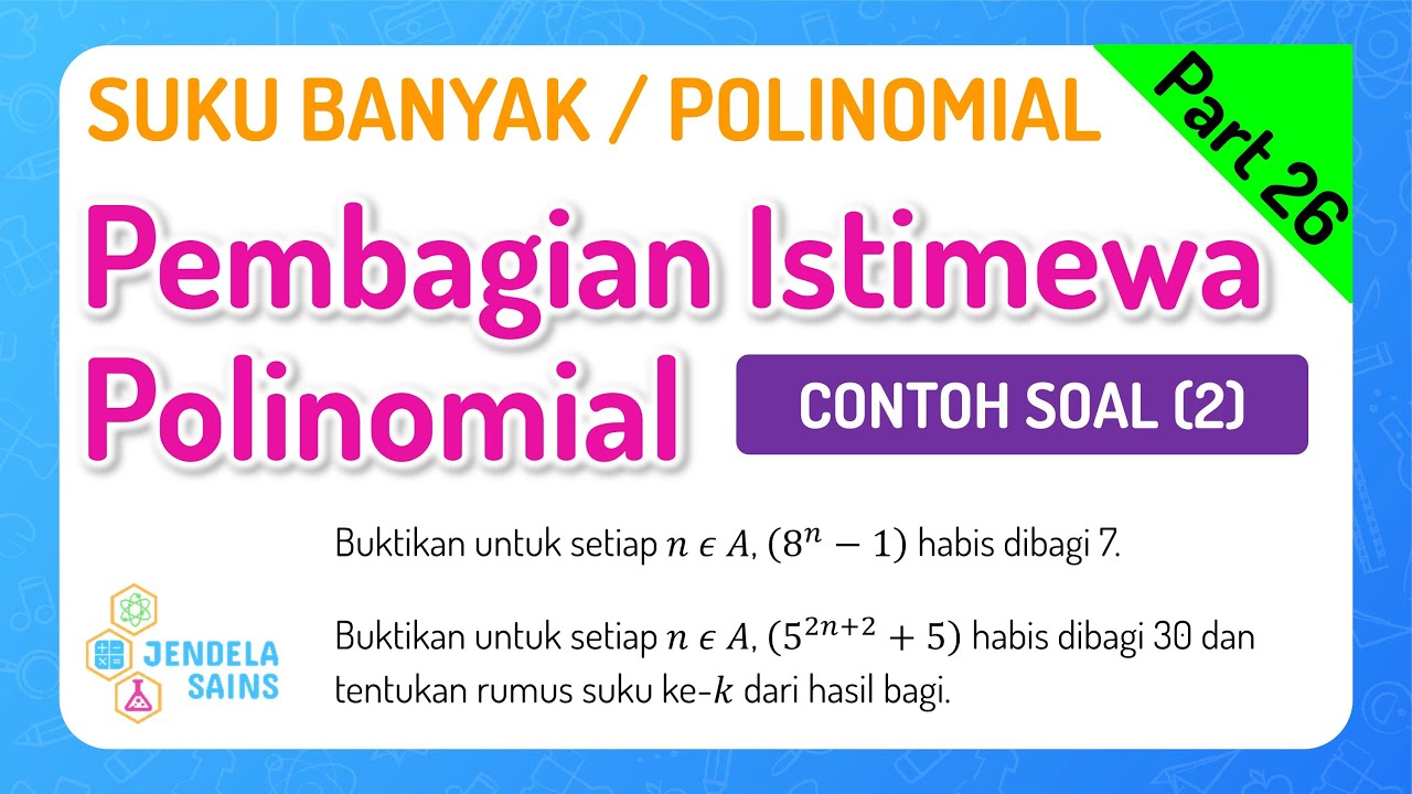 Polinomial / Suku Banyak • Part 26: Contoh Soal Pembagian Istimewa Polinomial (2)