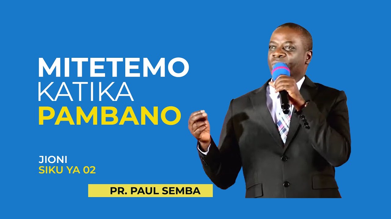 🔴 LIVE# DAY II || MITETEMO YA ENZI  JIONI || SEH  I B || MCH  PAUL SEMBA