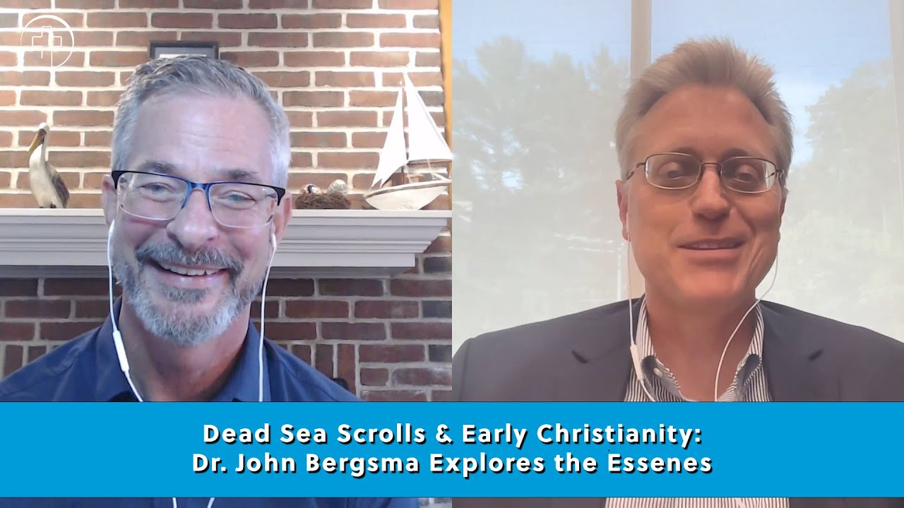 Dead Sea Scrolls & Early Christianity: Dr. John Bergsma Explores the Essenes