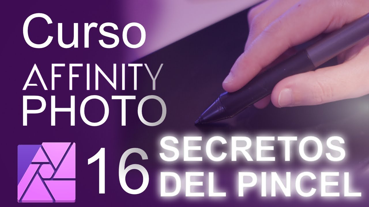 SECRETOS DEL PINCEL 🖌 Técnicas de trabajo avanzadas ⭐ Curso AFFINITY PHOTO ⭐