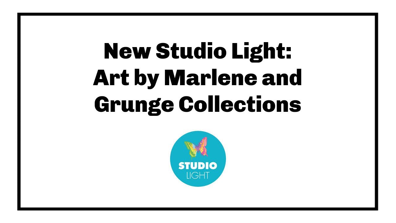 New Products From Studio Light: Art by Marlene and Grunge
