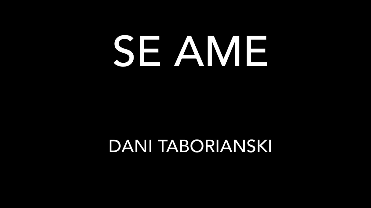 Se Ame (Dani Taborianski)