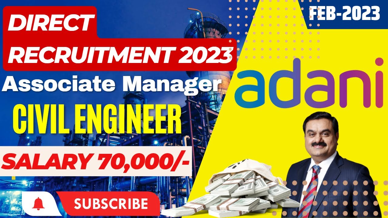 ADANI Group Recruitment for Associate manager Civil 2023 Salary 70,000/-