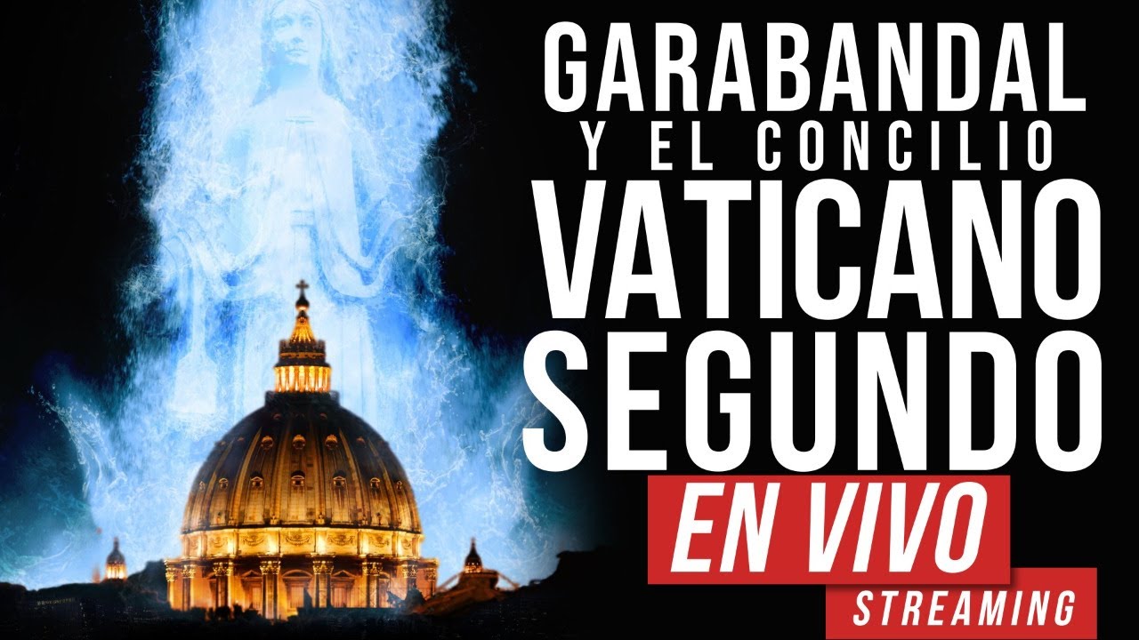 Garabandal y el Vaticano II - EN VIVO - Padre Colum Power