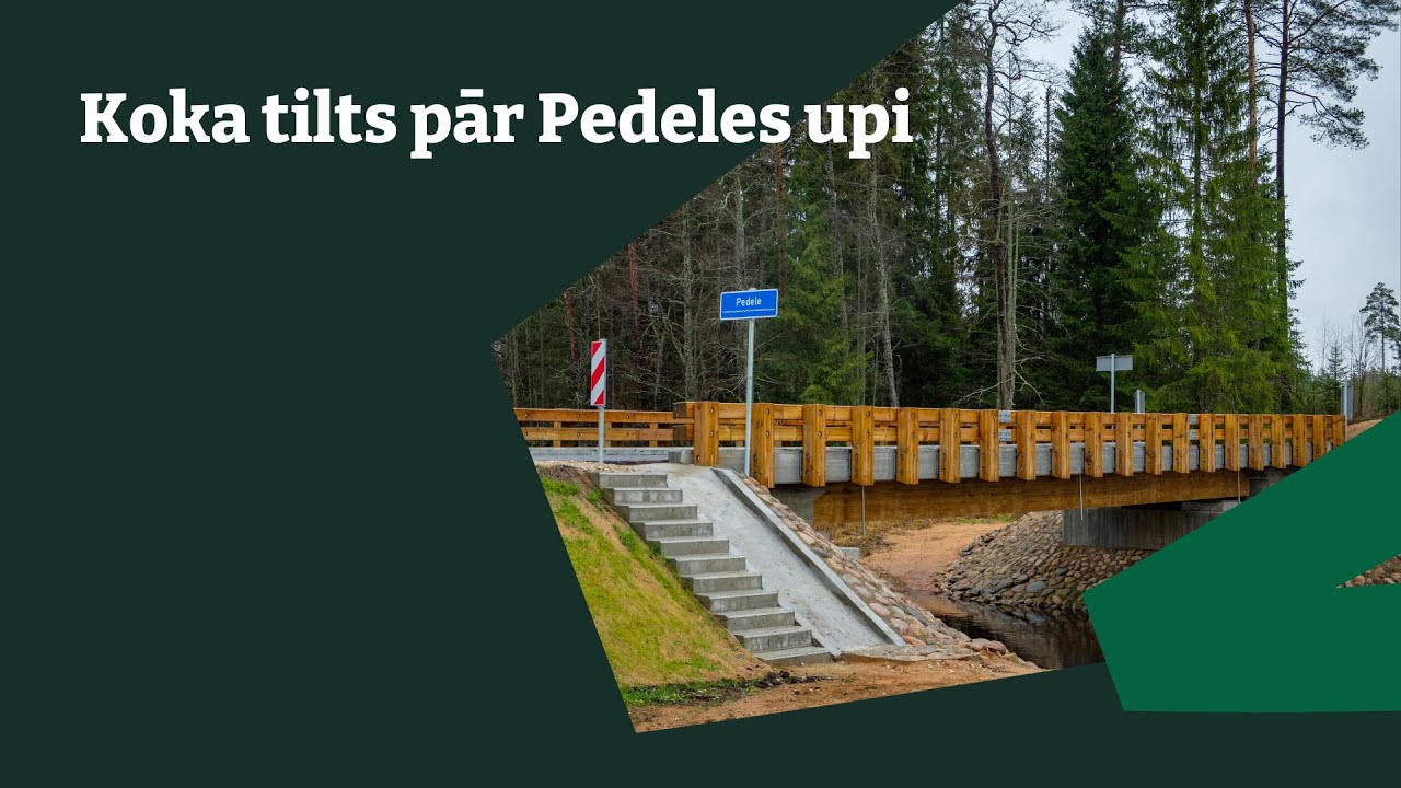 Koka tilts pār Pedeles upi