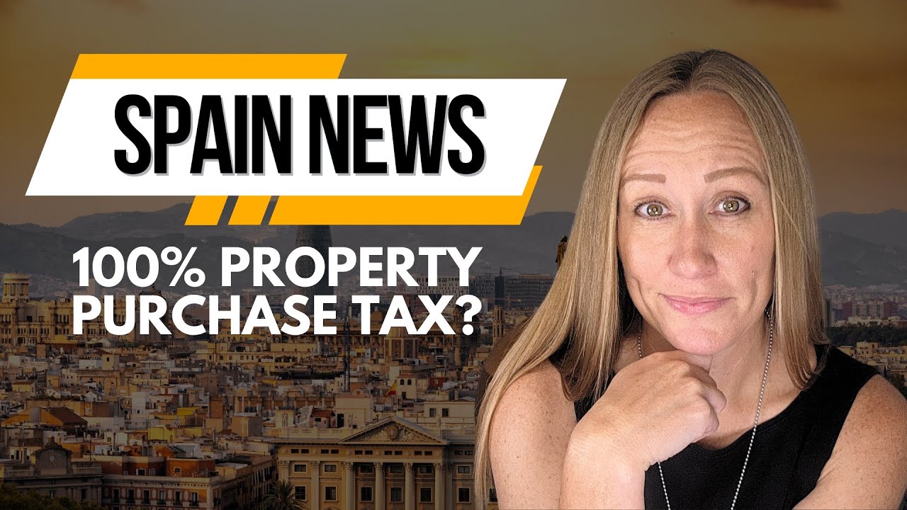 Spain Wants a 100% Property Purchase Tax for Non-EU Buyers #spain