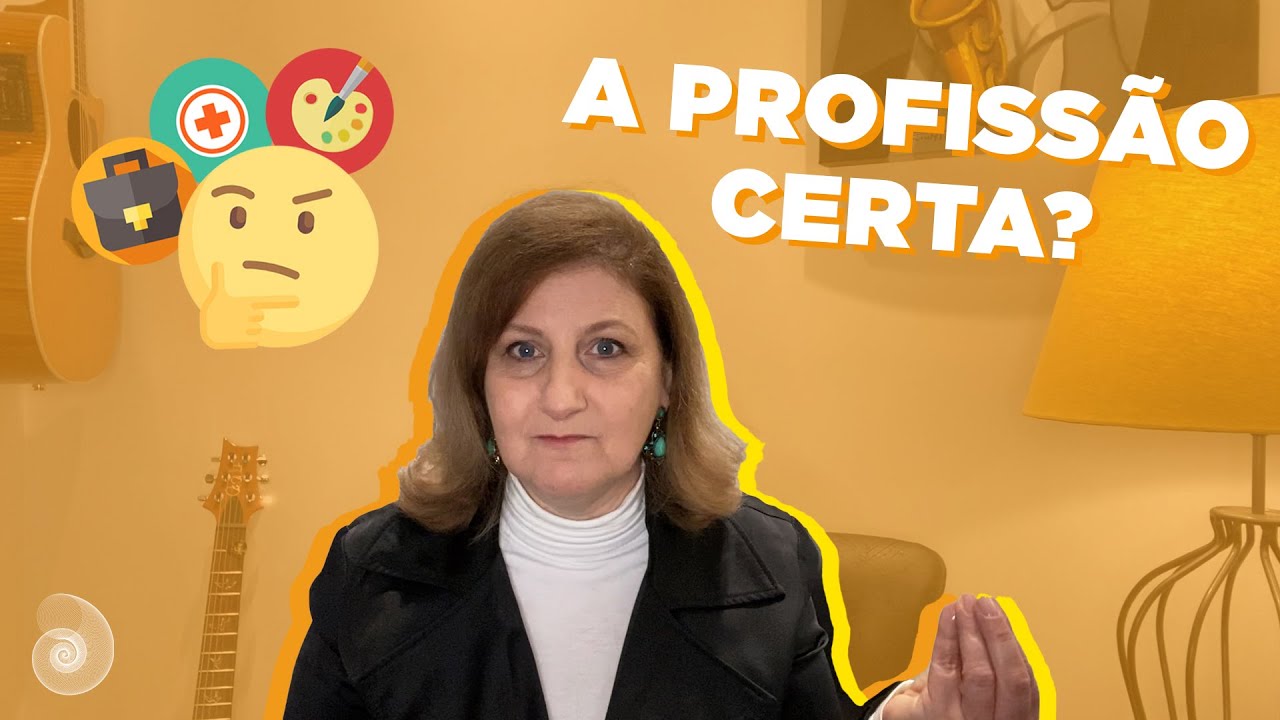 COMO ESCOLHER A PROFISSÃO CERTA (OU MUDAR PARA ELA)? | Dra. Mabel Cristina Dias