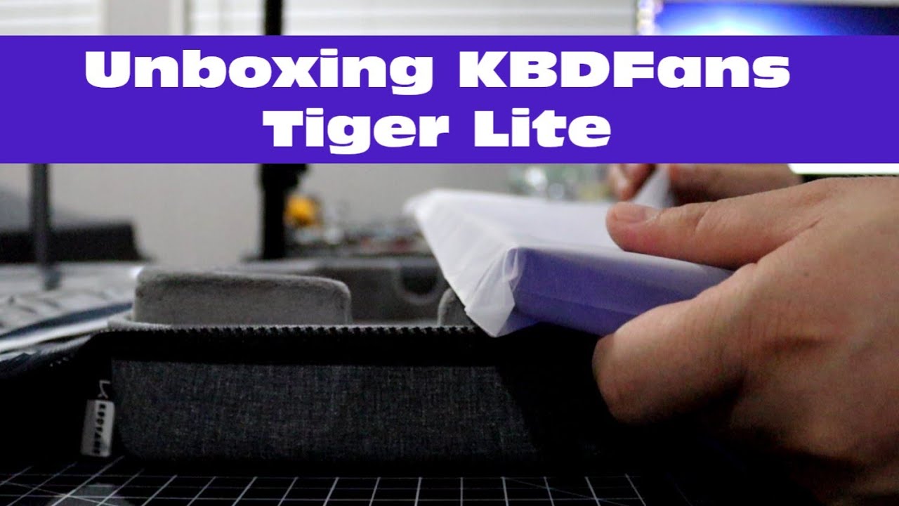 Unboxing a KBDFans Tiger Lite Keyboard Kit