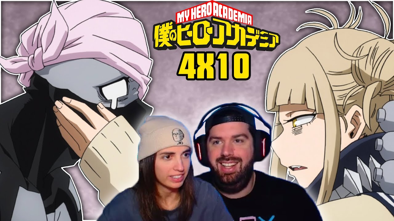 ¡¿LA LIGA DE VILLANOS TRAICIONANDO?! - REACCIÓN 4X10 BOKU NO HERO ACADEMIA (MY HERO ACADEMIA)