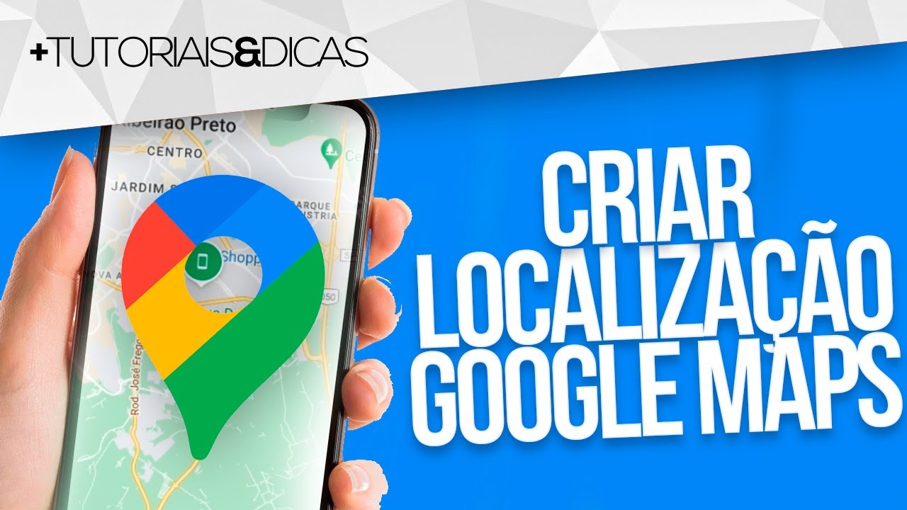 📍 Como criar uma LOCALIZA&Ccedil;&Atilde;O no GOOGLE MAPS pelo CELULAR