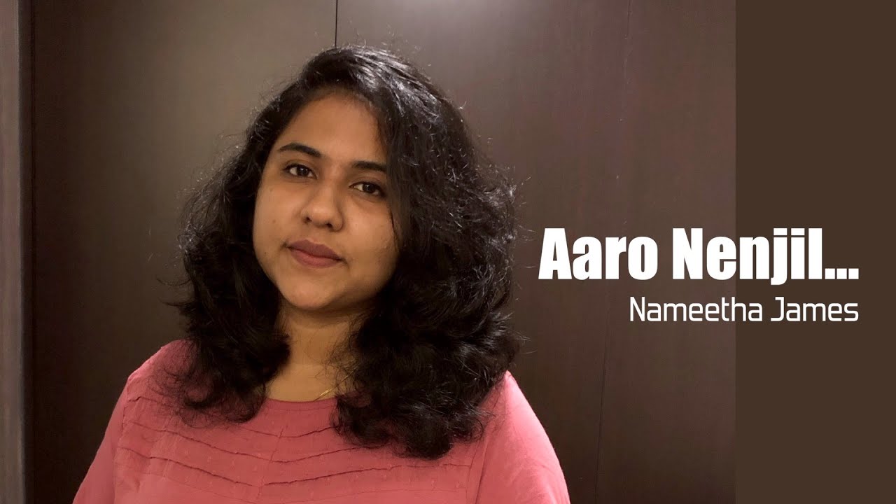 Aaro Nenjil | Godha Official | Shaan Rahman | Gowry Lakshmi | Cover song | Nameetha James |