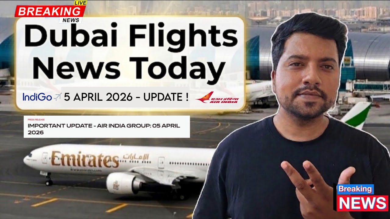 Dubai Flights News Today ! 5 April 2026 ! Air India | Kuwait Airways | Jazeera ! Dubai Airport News