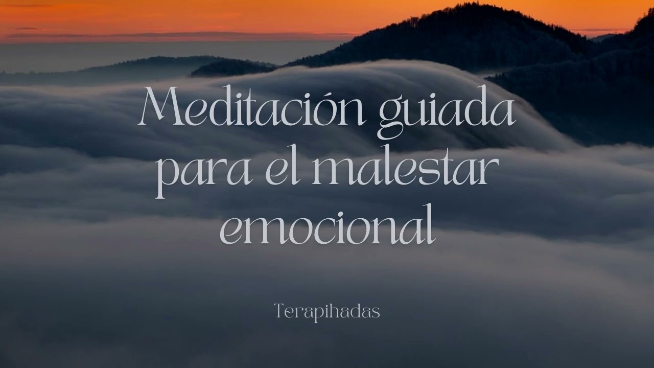 Meditación guiada para el malestar emocional ❤️‍🩹| 20 minutos