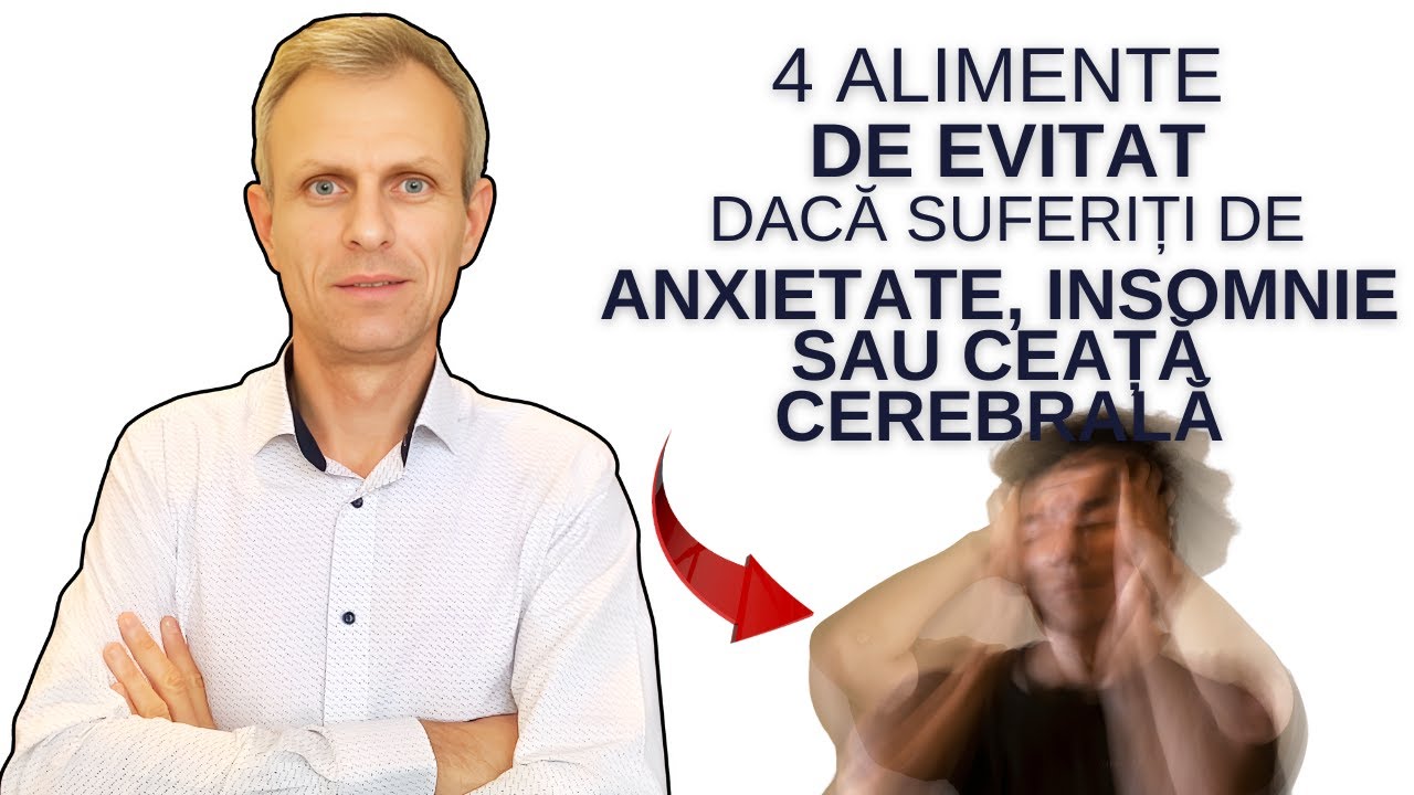CEAȚĂ CEREBRALĂ, INSOMNIE, ANXIETATE: 4 alimente de evitat